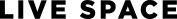 LIVE SPACE